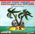 Buntes Kinderliederland, 1 CD-Audio: Von Freunden und Fremden. In Zus.arb. m. Unicef Children's books