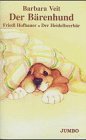 Der Bärenhund. Der Heidelbeerbär, 1 Cassette Books