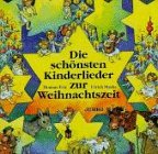 Die Schönsten Kinderlieder zur Weihnachtszeit Books
