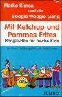 Mit Ketchup und Pommes Frites, 1 Cassette: Boogie-Hits für freche Kids. Musik: Boogie Woogie Gang u. Die Boogie Woogie Kids-Combo Arts & Music