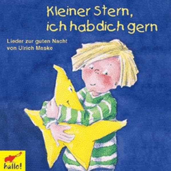 Kleiner Stern, ich hab dich gern: Lieder zur guten Nacht Non-fiction