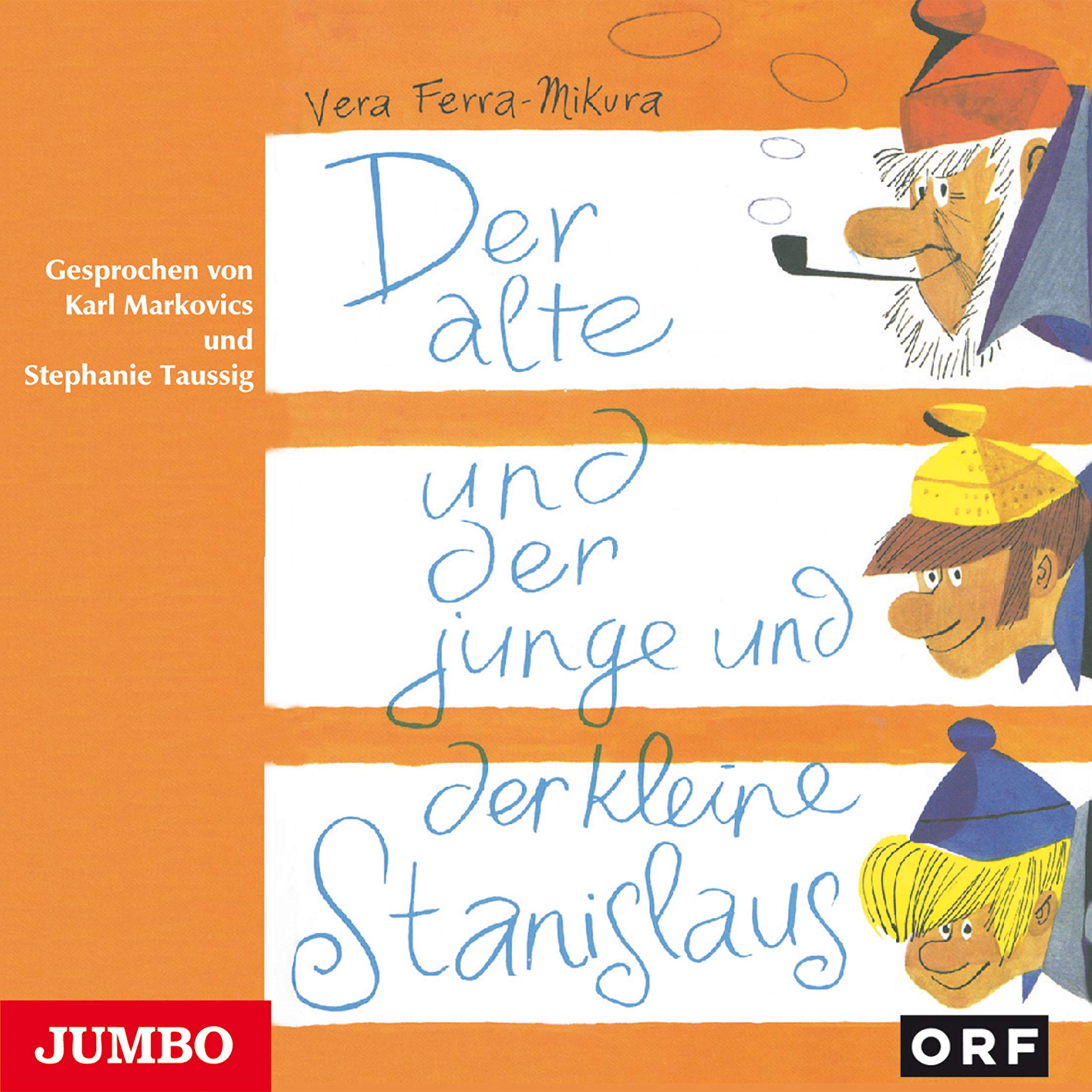 Der alte und der junge und der kleine Stanislaus Novels & Short Stories