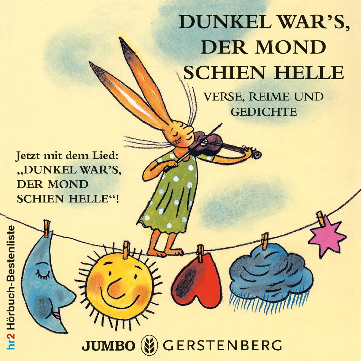 Dunkel war's, der Mond schien helle: Verse, Reime und Gedichte - Jetzt auch mit Lied! Non-fiction