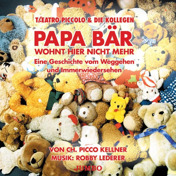 Papa Bär wohnt hier nicht mehr: Eine Geschichte vom Weggehen und Immerwiedersehen Children's books
