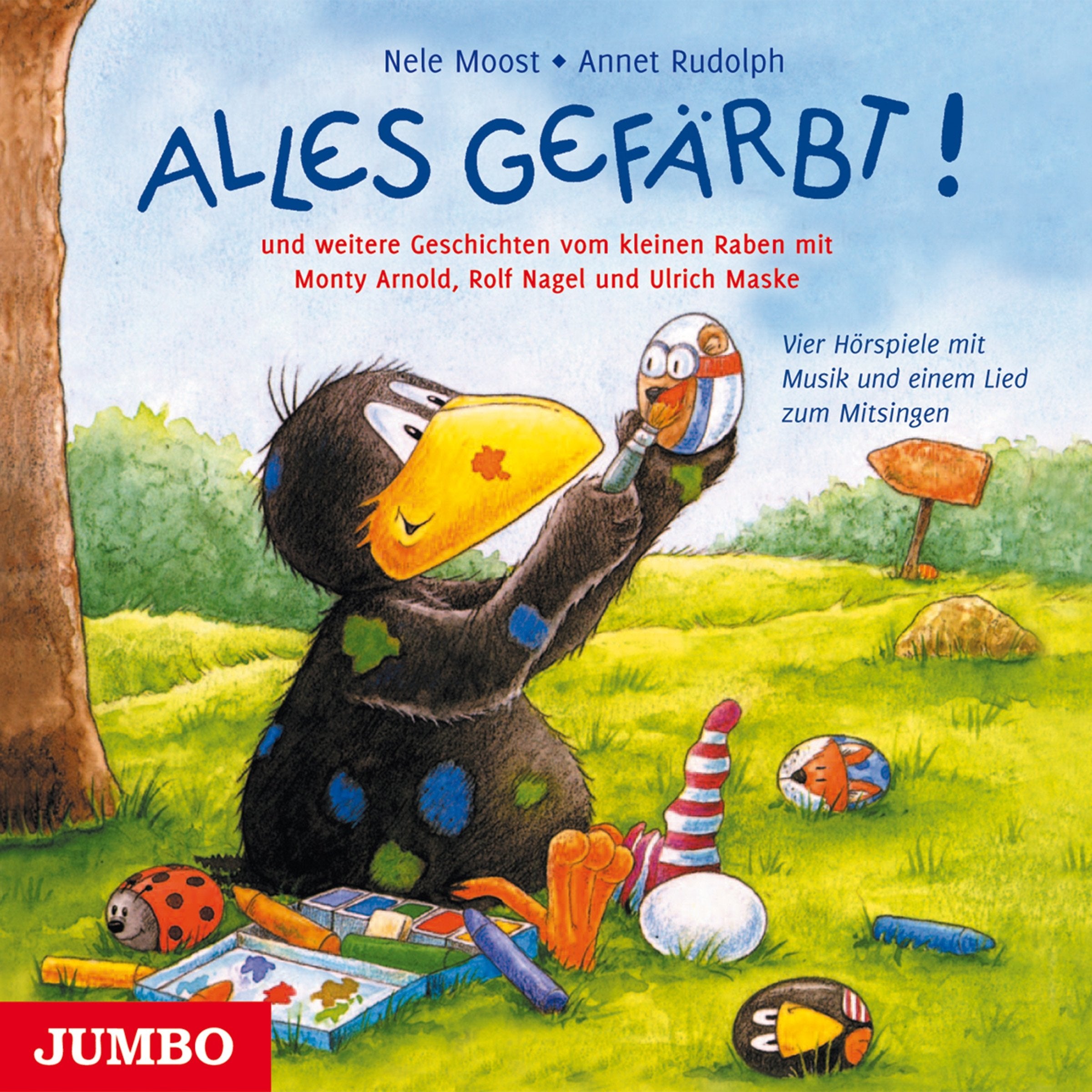 Alles gefärbt!: Und neue Geschichten vom kleinen Raben Novels & Short Stories