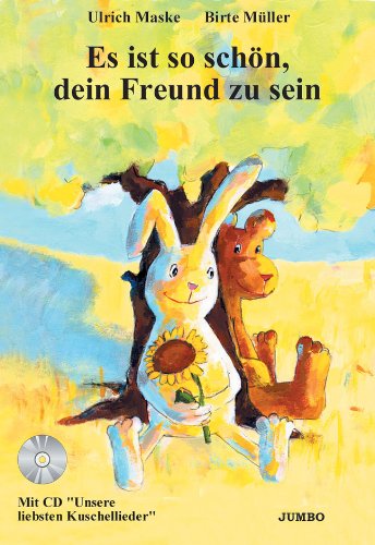 Es ist so schön, dein Freund zu sein: Ein Freundschafts-Bilderbuch mit Kuschellieder-CD Children's books