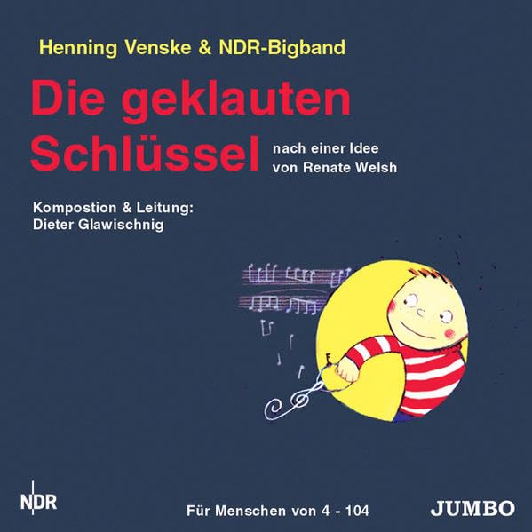 Die geklauten Schlüssel: Mit der NDR-Bigband Novels & Short Stories