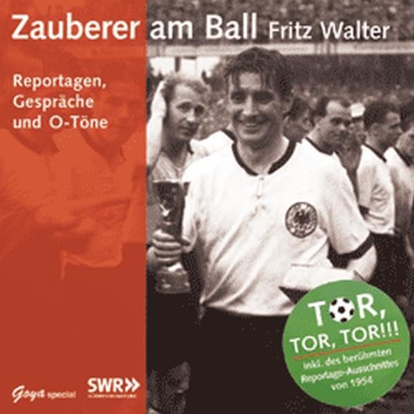 Fritz Walter, der Fußballweltmeister: O-Ton-Dokumente Science