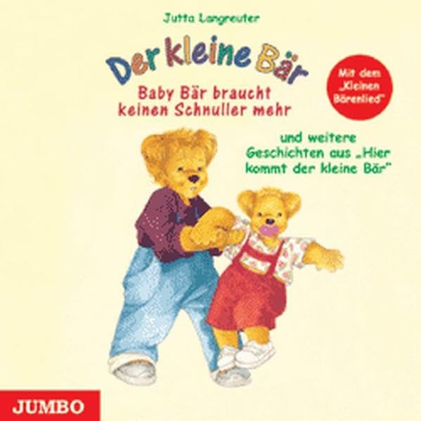 Der kleine Bär - Babybär braucht keinen Schnuller mehr Novels & Short Stories