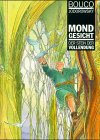 Mondgesicht, Bd.2, Der Stein der Vollendung Humour & Satire