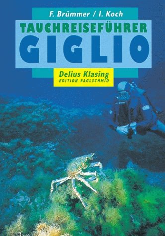 Tauchreiseführer, Bd.22, Giglio Leisure, Home & Garden Books