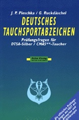 Deutsches Tauchsportabzeichen, Prüfungsfragen für CMAS-2-Sterne-Taucher/DTSA-Silber Leisure & Fun