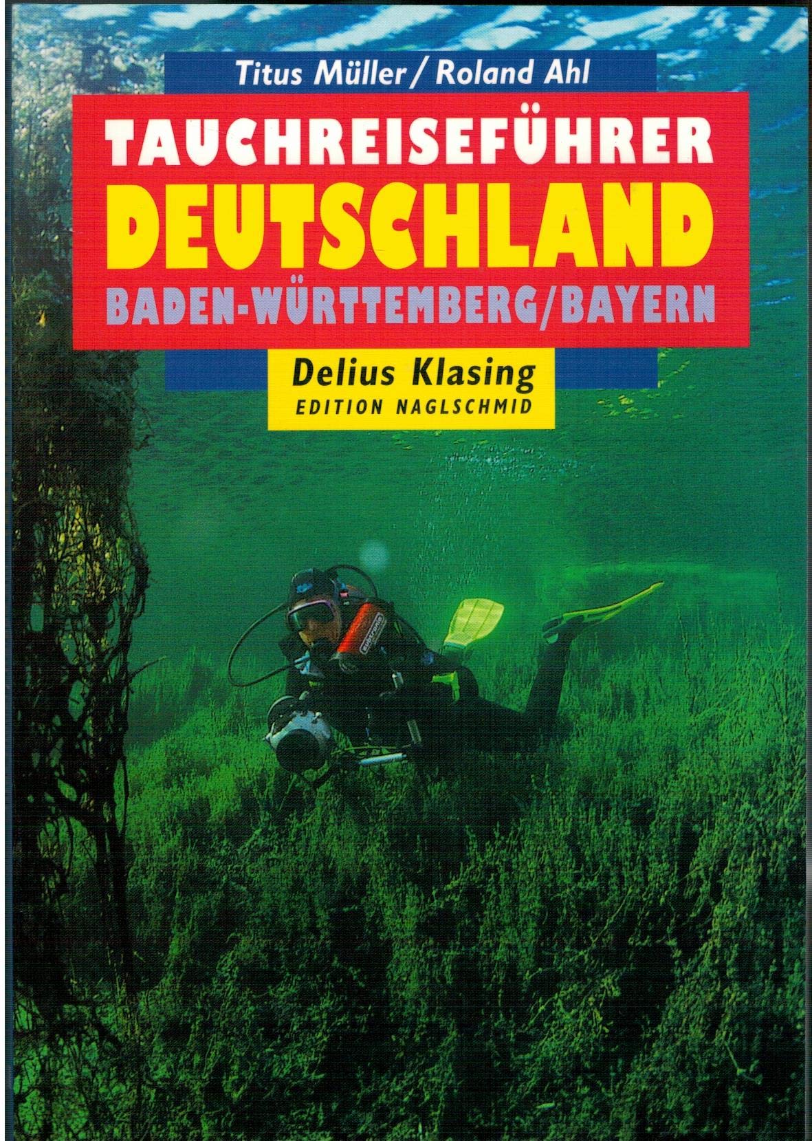 Tauchreiseführer, Bd.28, Deutschland, Der Süden Leisure, Home & Garden