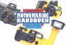Motormarine Handbuch: Ein Leitfaden für den praxisgerechten Einsatz des weltweit verbreitetsten UW-Fotosystems Photography