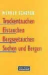 Trockentauchen - Eistauchen - Bergseetauchen - Suchen und Bergen Leisure & Fun