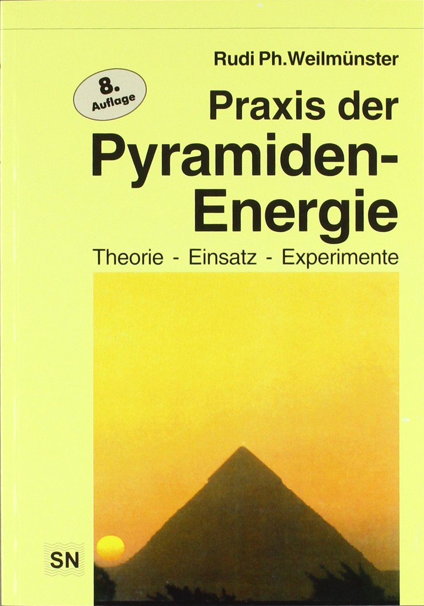 Product Image: Praxis der Pyramidenenergie: Theorie - Einsatz - Experimente