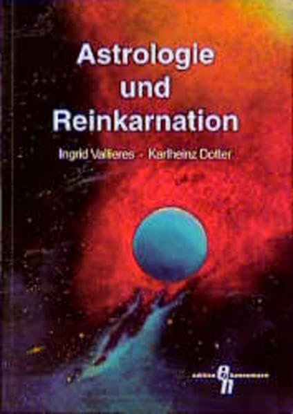 Astrologie und Reinkarnation (Edition Hannemann) Religion & Esotericism