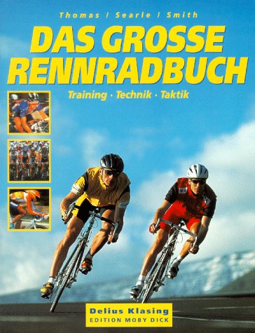 Product Image: Das große Rennrad- Buch. Training - Technik - Taktik