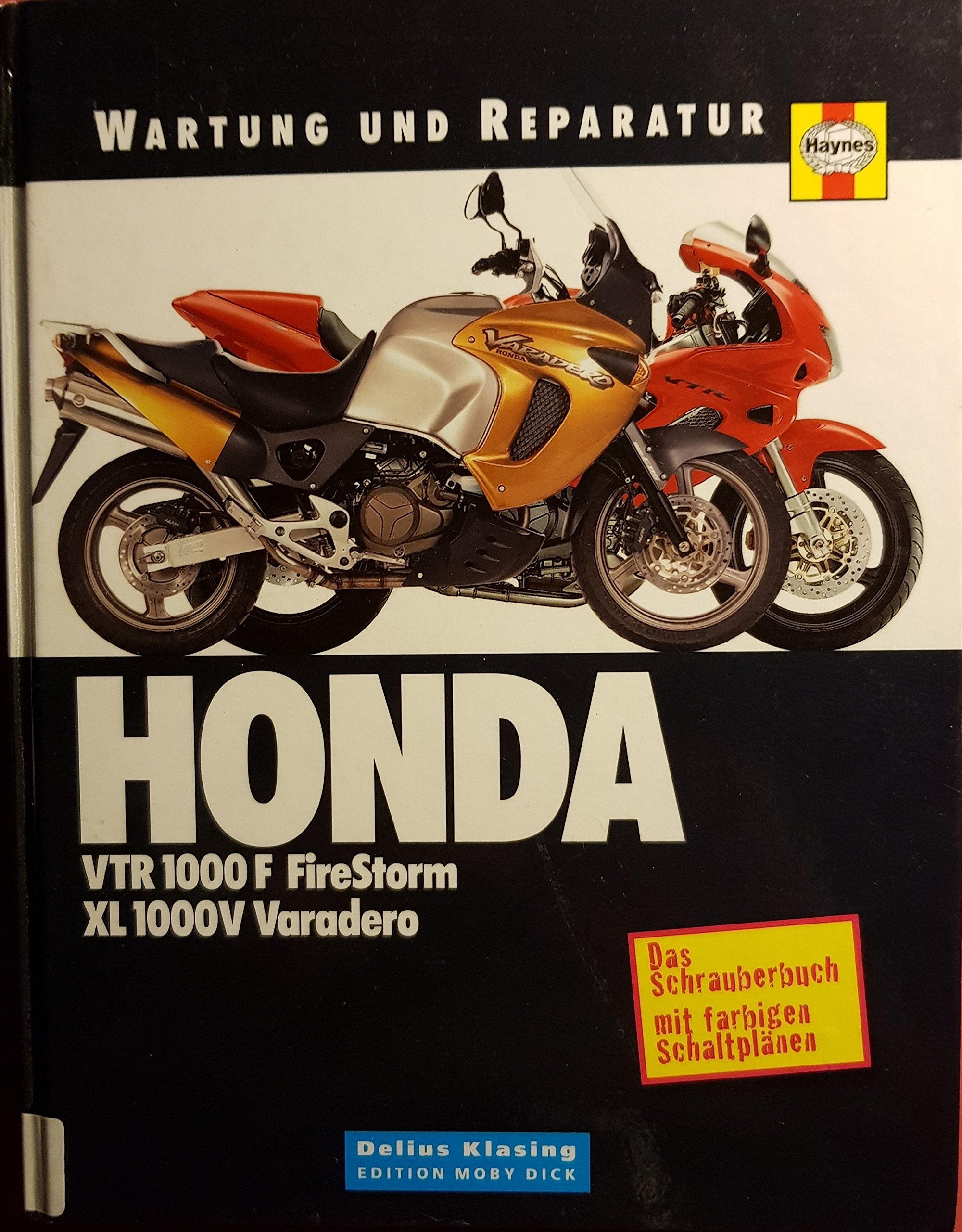 Honda VTR 1000 F Firestorm / XL 1000 V Varadero Business & Technology