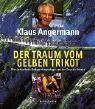 Der Traum vom Gelben Trikot Leisure & Fun Books