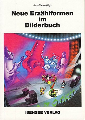 Neue Erzählformen im Bilderbuch. Untersuchungen zu einer veränderten Bild-Text-Sprache Books