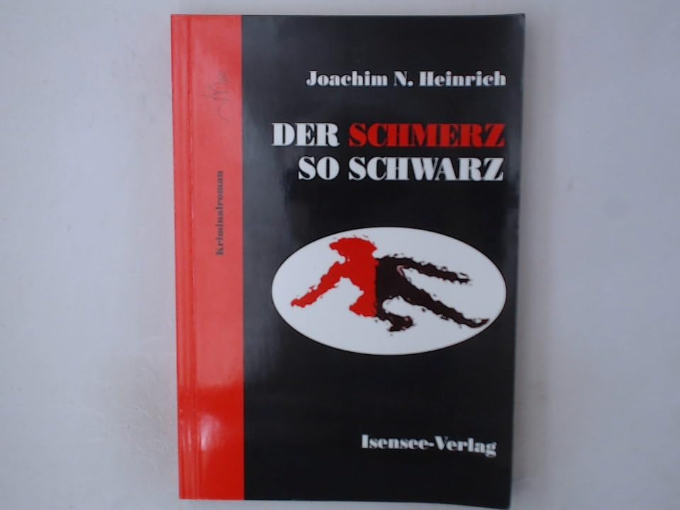 Der Schmerz so schwarz: Kriminalroman Fiction