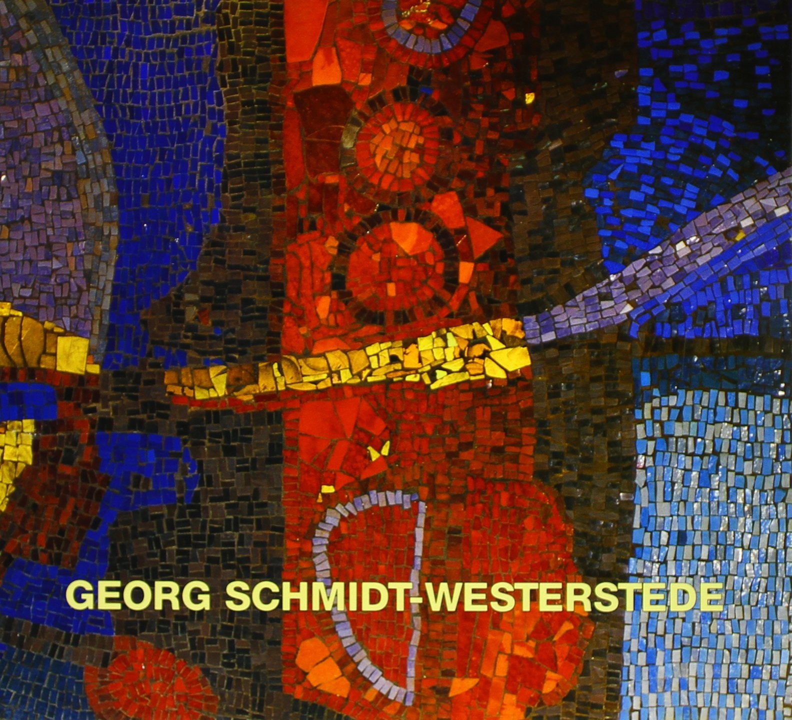 Georg Schmidt-Westerstede: Retrospektive. Monographie mit Werkverzeichnis. Kunst am Bau, Gemälde, Aquarelle, Zeichnungen, Druckgraphik 1941-1982 (Veröffentlichungen des Stadtmuseums Oldenburg) Film, Art & Culture