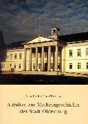 Aufsätze zur Medizingeschichte der Stadt Oldenburg / Oldenburg Medicine
