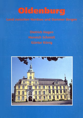 Oldenburg: Land zwischen Nordsee und Dammer Bergen Geology & Geography
