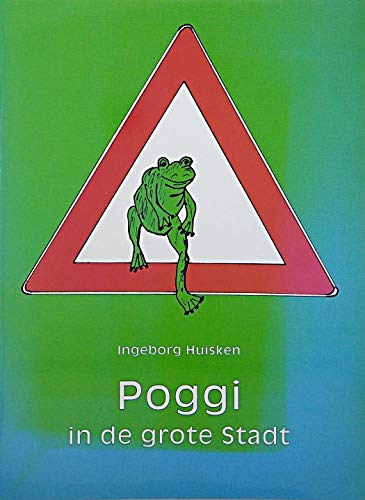 Poggi in de grote Stadt. Dit Book schall lüttje Kinner good över de Straat helpen Books