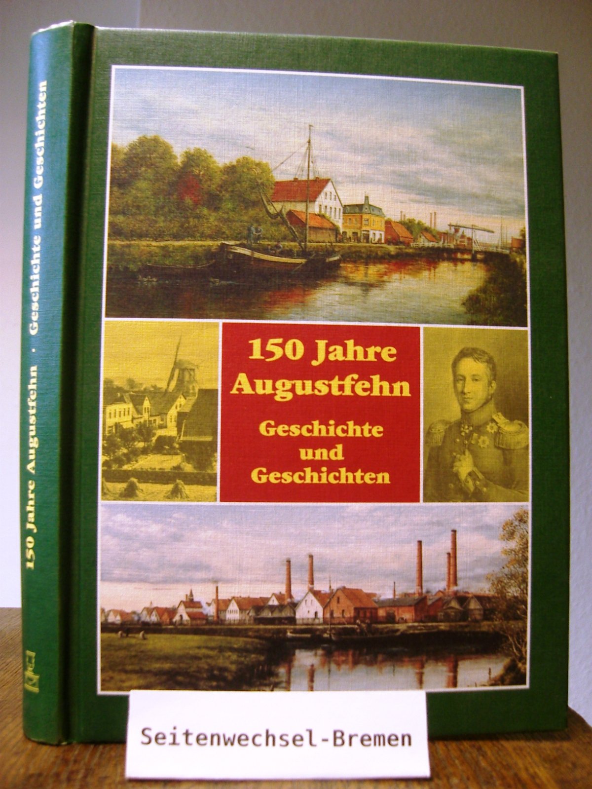 150 Jahre Augustfehn. Geschichte und Geschichten Social Sciences