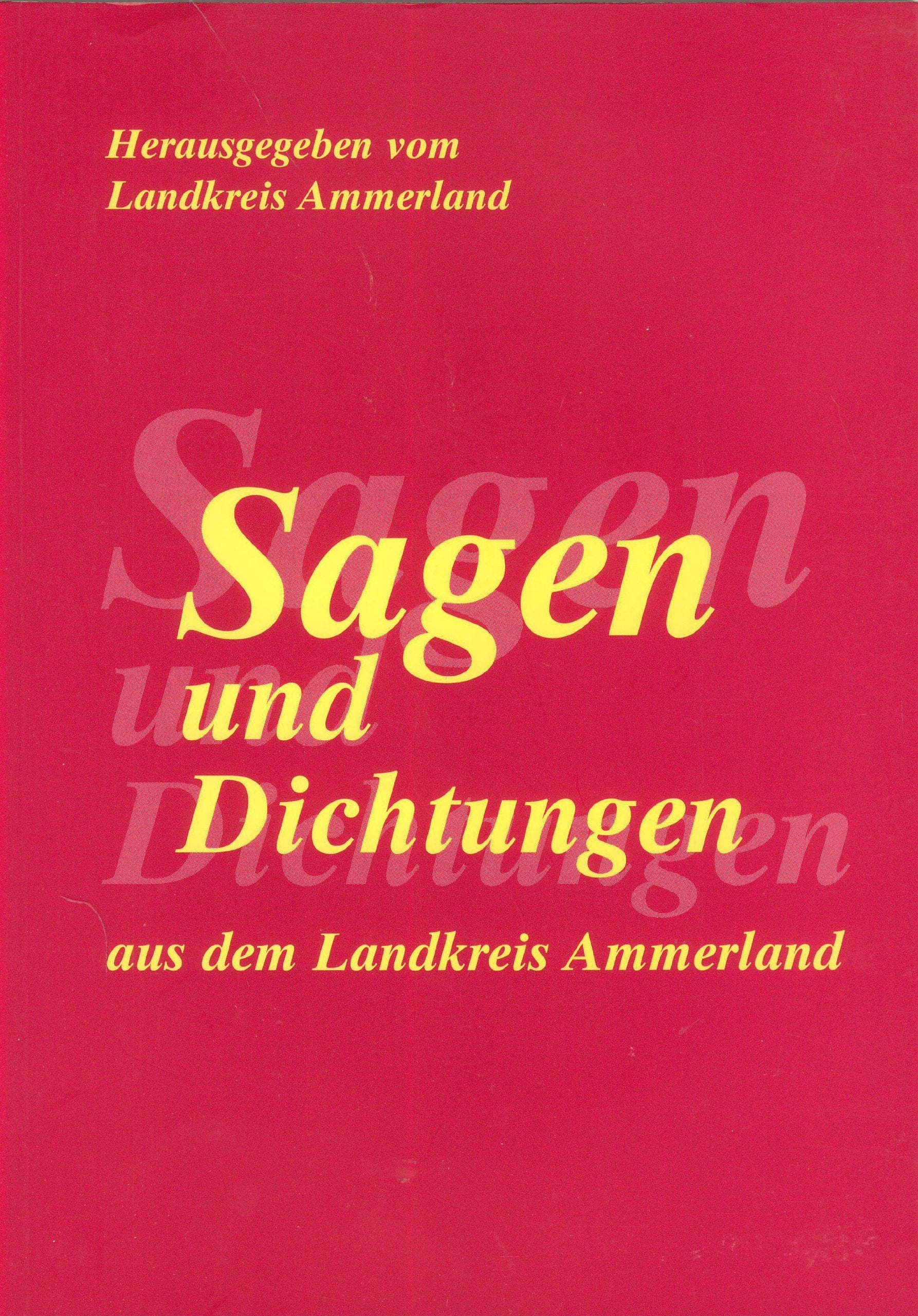 Sagen und Dichtungen aus dem Landkreis Ammerland Fairy Tales & Legends