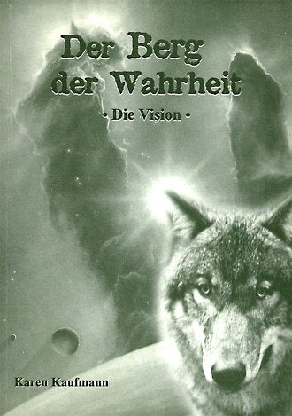 Der Berg der Wahrheit. Die Vision Fiction