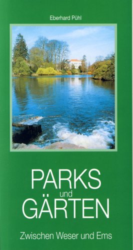 Parks und Gärten zwischen Weser und Ems Books