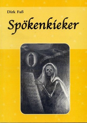 Spökenkieker. (Un)glaubliche Geschichten Books
