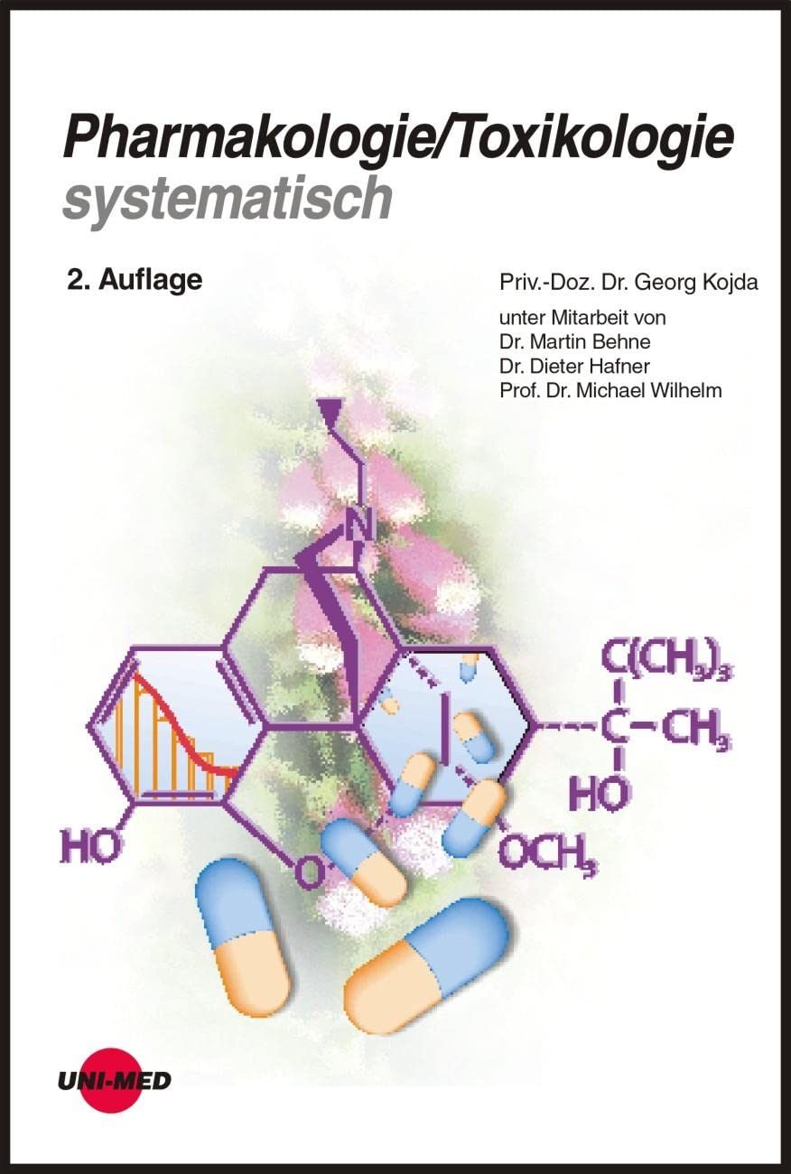 Pharmakologie/Toxikologie systematisch (Klinische Lehrbuchreihe) Medicine