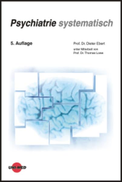 Psychiatrie systematisch (Klinische Lehrbuchreihe) Books