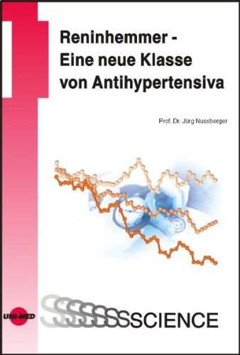 Reninhemmer - Eine neue Klasse von Antihypertensiva Medicine