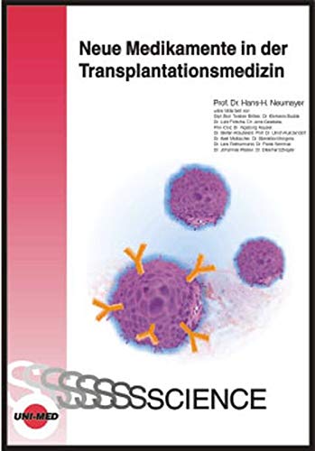 Neue Medikamente in der Transplantationsmedizin Medicine