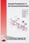 Aktuelle Perspektiven in der Volumenersatztherapie Medicine
