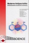 Moderne Antipsoriatika; Wirkmechanismen und klinische Anwendung Books
