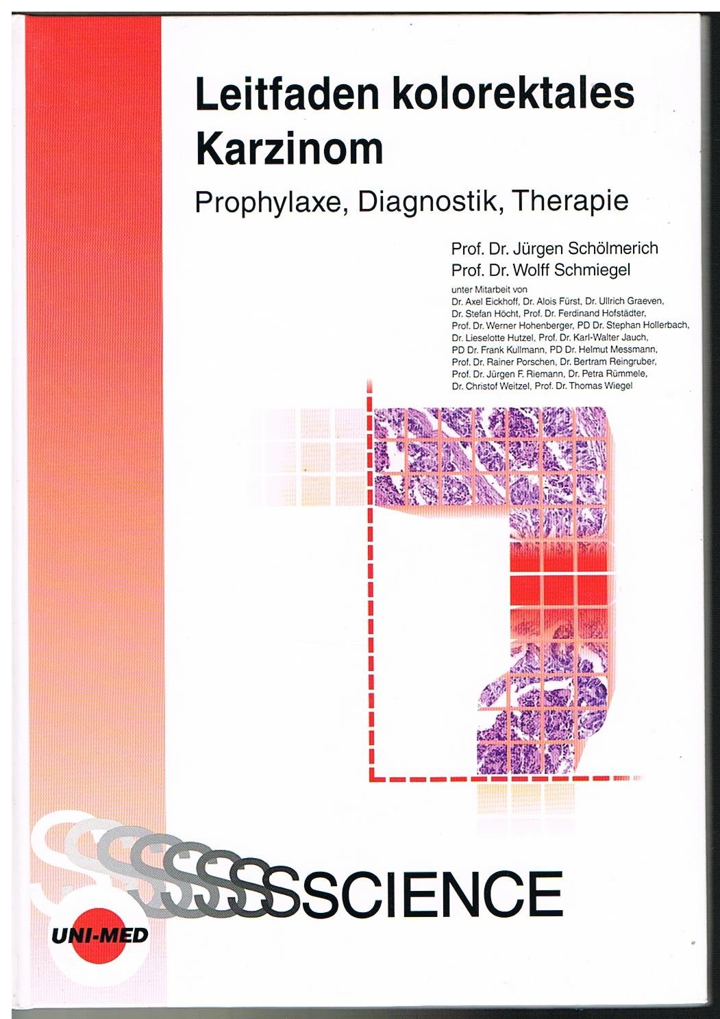 Leitfaden kolorektales Karzinom. Prophylaxe, Diagnostik, Therapie book