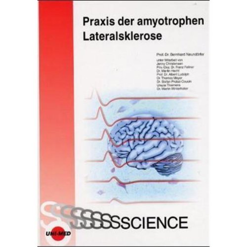 Praxis der amyotrophen Lateralsklerose Medicine