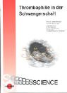 Thrombophilie in der Schwangerschaft Medicine