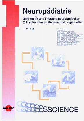 Neuropädiatrie - Diagnostik und Therapie neurologischer Erkrankungen im Kindes- und Jugendalter Medicine