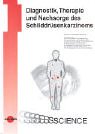 Diagnostik, Therapie und Nachsorge beim Schilddrüsenkarzinom Medicine