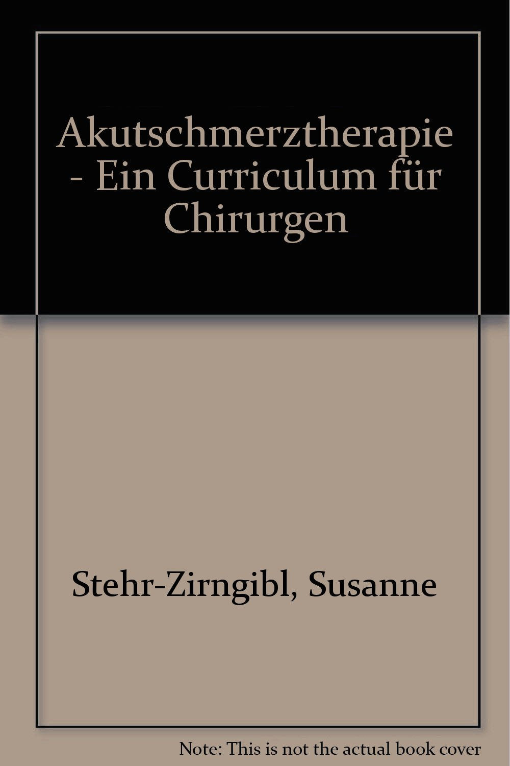 Akutschmerztherapie - Ein Curriculum für Chirurgen Medicine