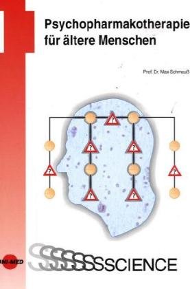 Psychopharmakotherapie für ältere Menschen Medicine