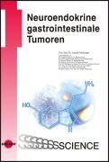 Neuroendokrine gastrointetinale Tumoren Medicine