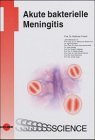 Akute bakterielle Meningitis Medicine